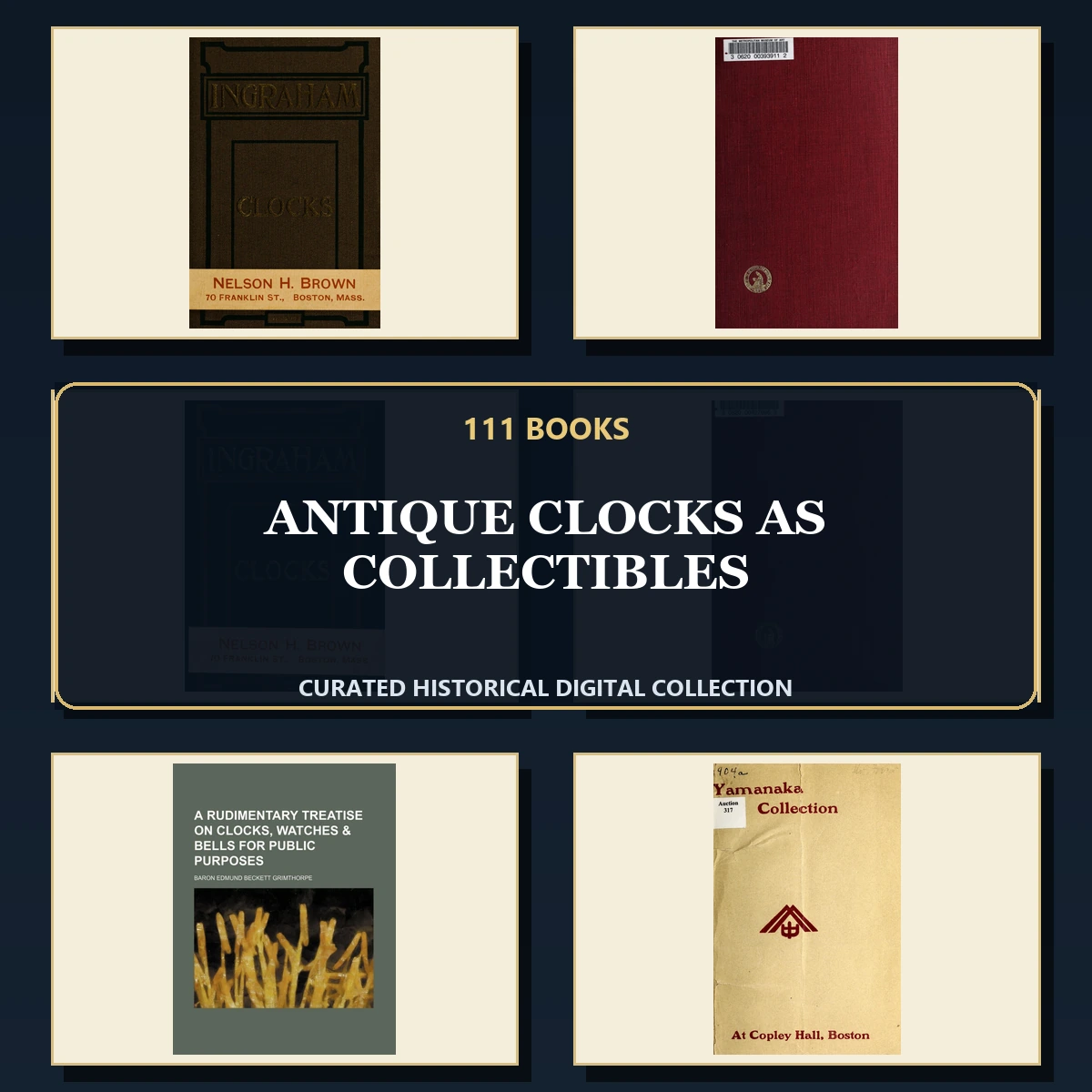 111 Antique Clocks as Collectibles PDF Books – Curated Historical Collection cover