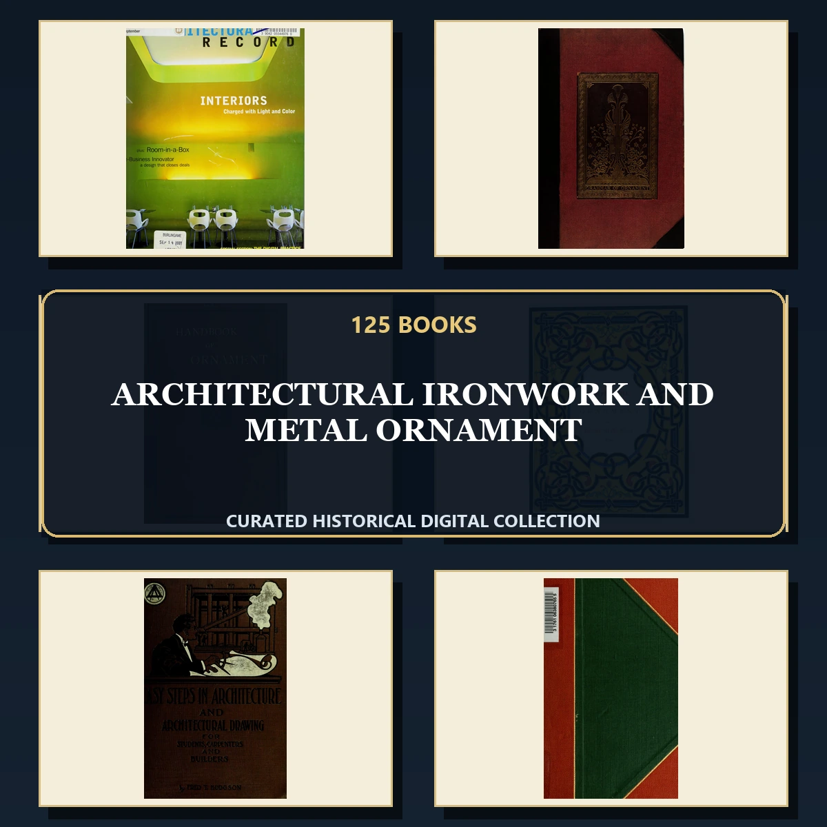 125 Architectural Ironwork and Metal Ornament PDF Books – Curated Historical Collection cover