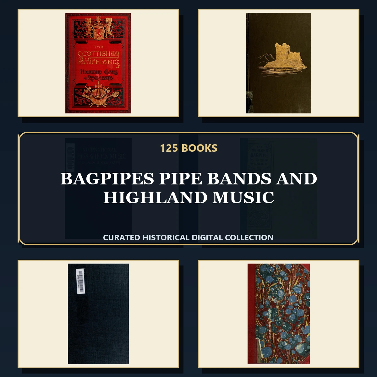 125 Bagpipes Pipe Bands and Highland Music PDF Books – Curated Historical Collection cover
