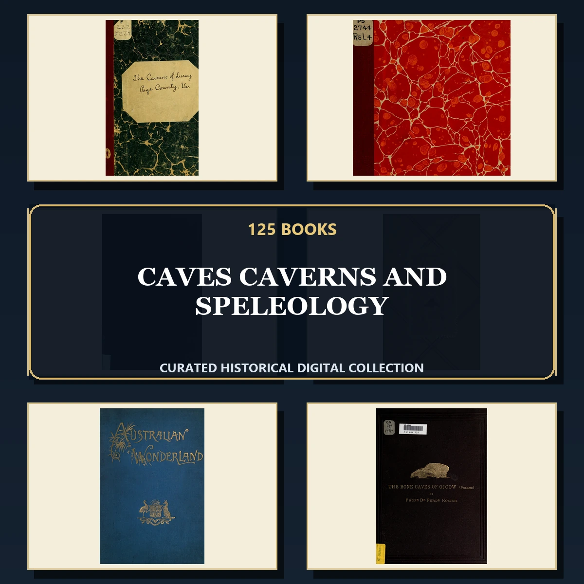 125 Caves Caverns and Speleology PDF Books – Curated Historical Collection