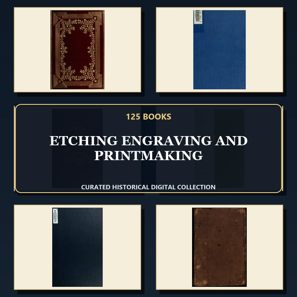 125 Etching Engraving and Printmaking PDF Books – Curated Historical Collection cover