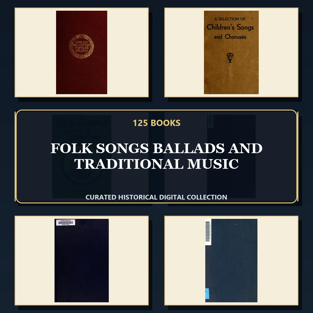 125 Folk Songs Ballads and Traditional Music PDF Books – Curated Historical Collection cover