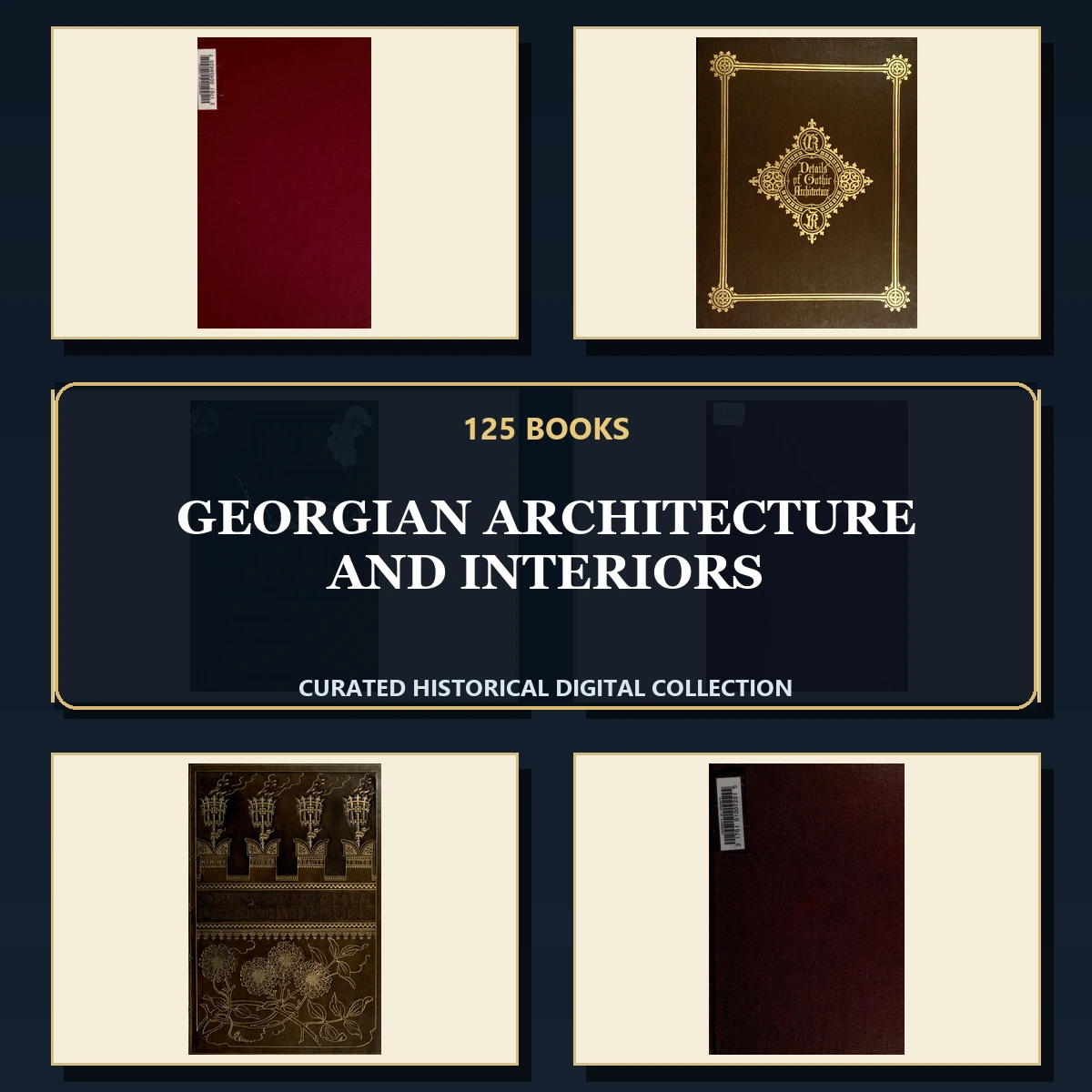 125 Georgian Architecture and Interiors PDF Books – Curated Historical Collection
