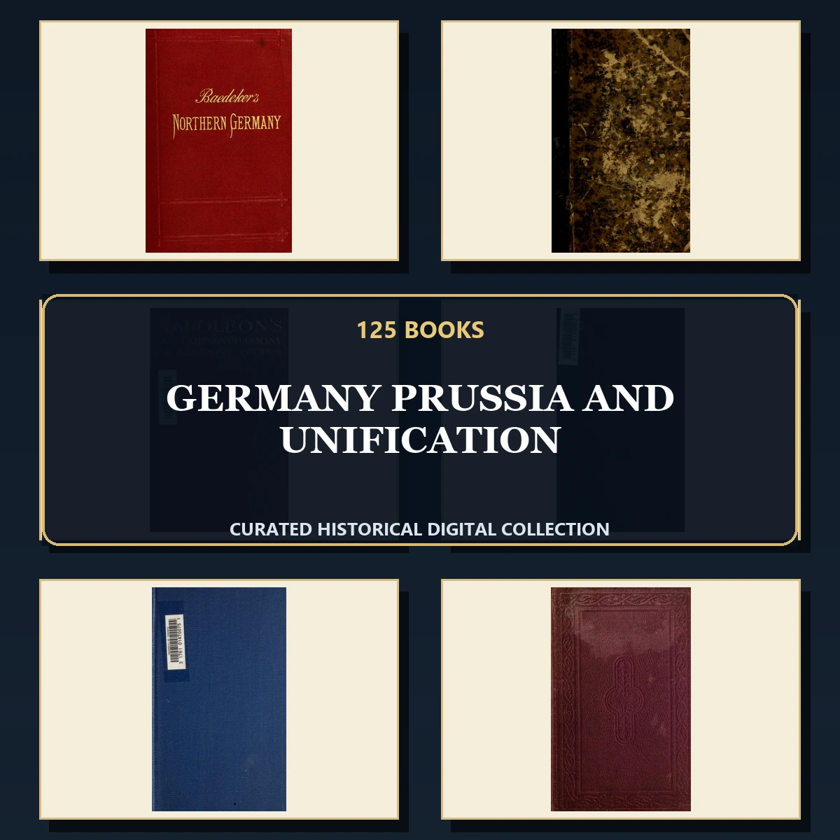 125 Germany Prussia and Unification PDF Books – Curated Historical Collection cover