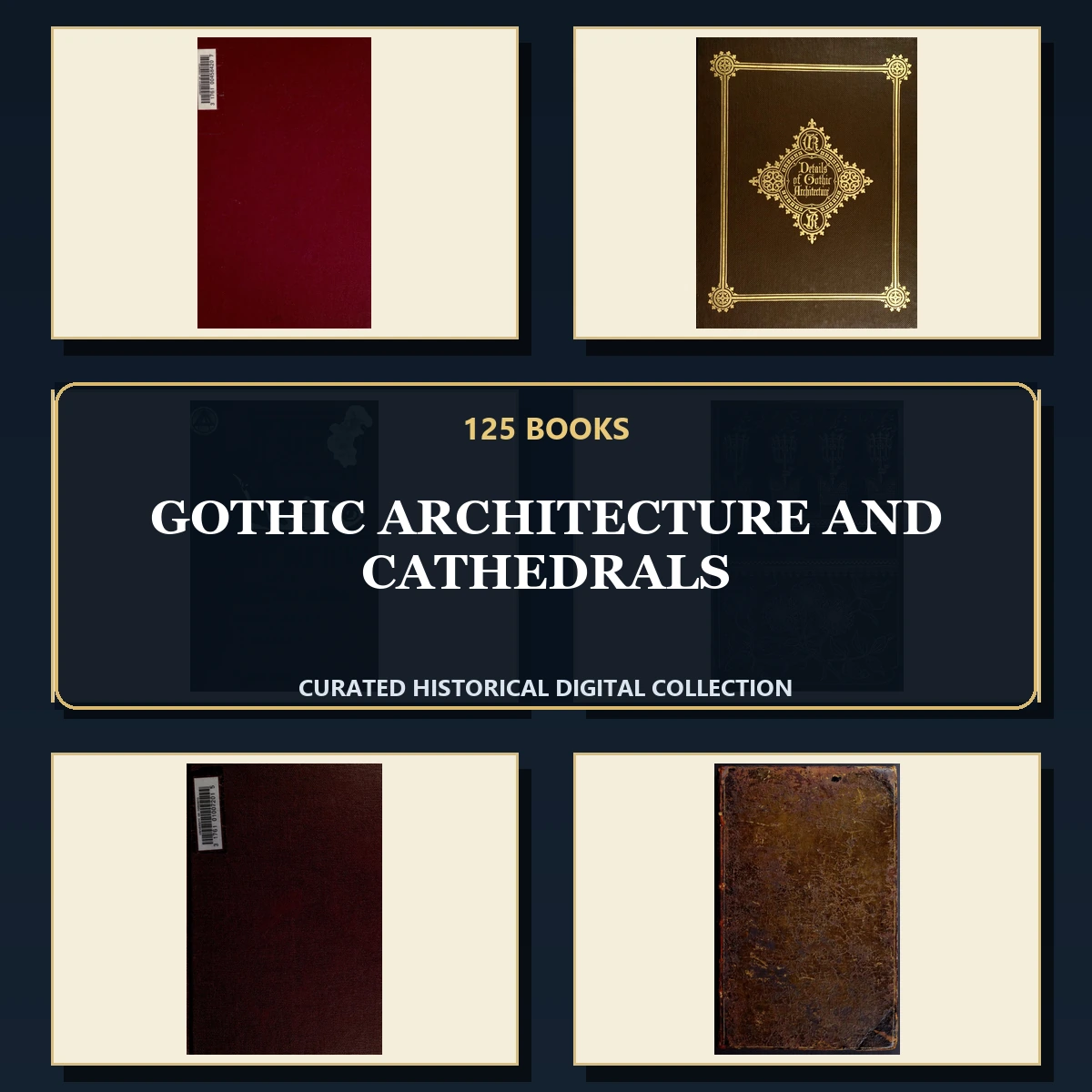 125 Gothic Architecture and Cathedrals PDF Books – Curated Historical Collection cover