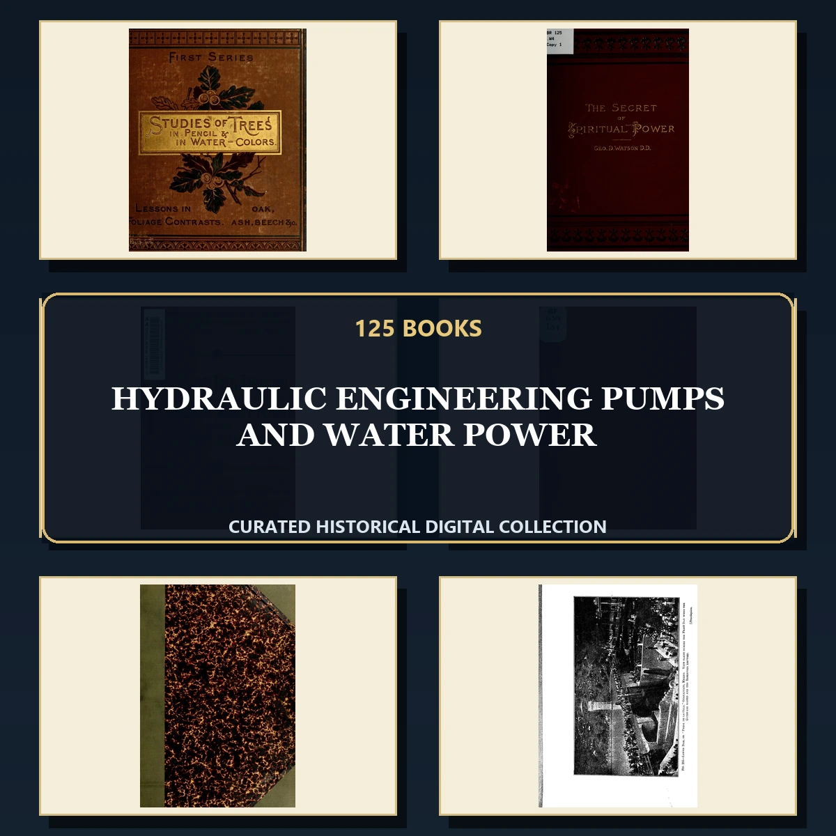 125 Hydraulic Engineering Pumps and Water Power PDF Books – Curated Historical Collection cover