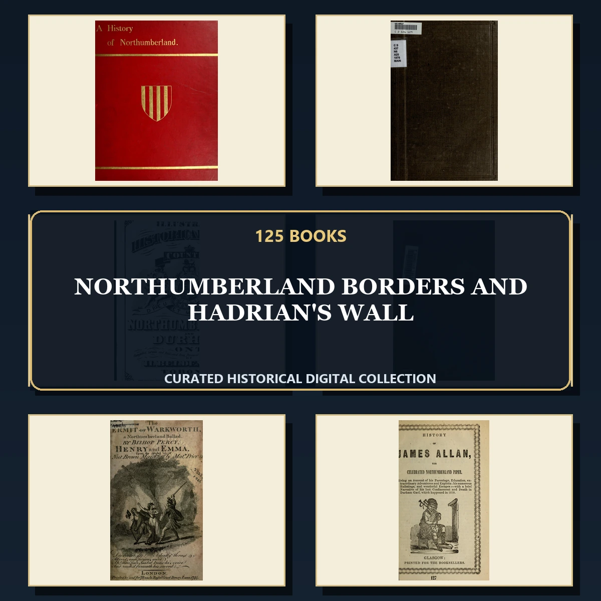 125 Northumberland Borders and Hadrian's Wall PDF Books – Curated Historical Collection cover