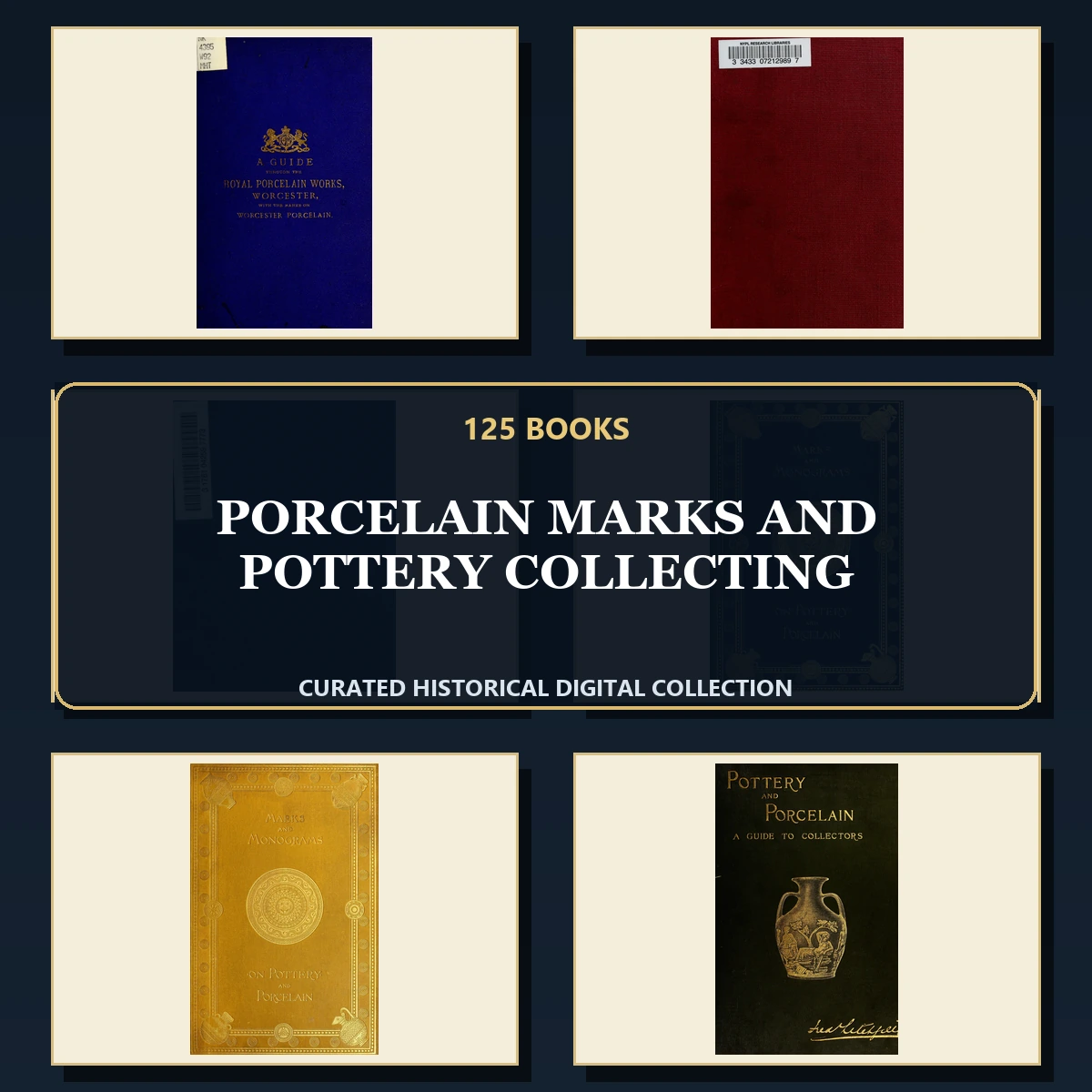 125 Porcelain Marks and Pottery Collecting PDF Books – Curated Historical Collection