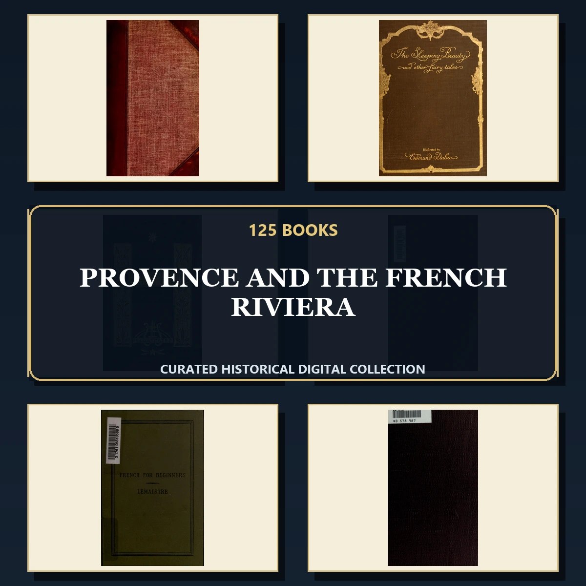 125 Provence and the French Riviera PDF Books – Curated Historical Collection cover