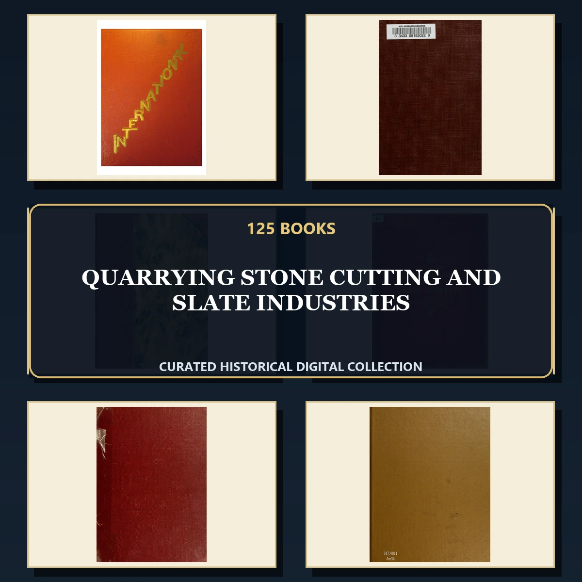 125 Quarrying Stone Cutting and Slate Industries PDF Books – Curated Historical Collection