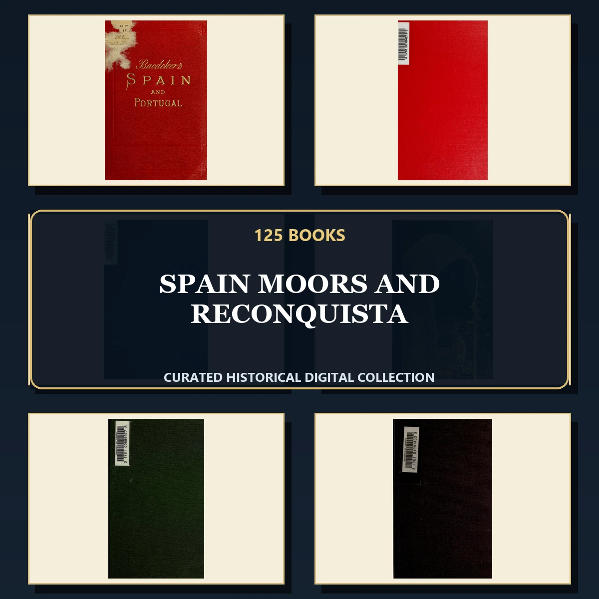 125 Spain Moors and Reconquista PDF Books – Curated Historical Collection cover
