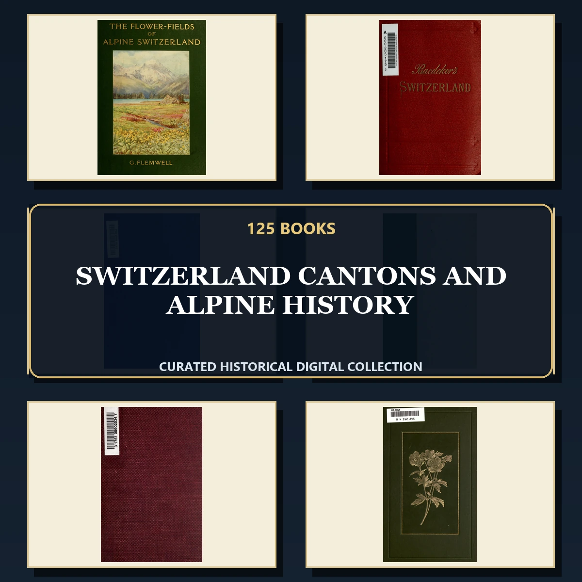 125 Switzerland Cantons and Alpine History PDF Books – Curated Historical Collection cover