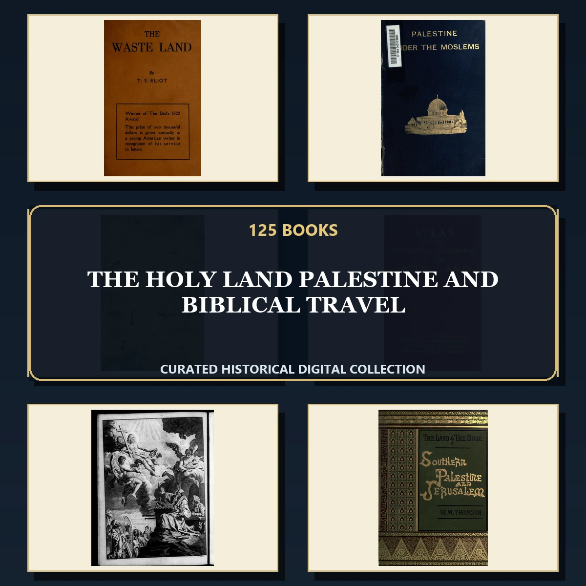 125 The Holy Land Palestine and Biblical Travel PDF Books – Curated Historical Collection cover