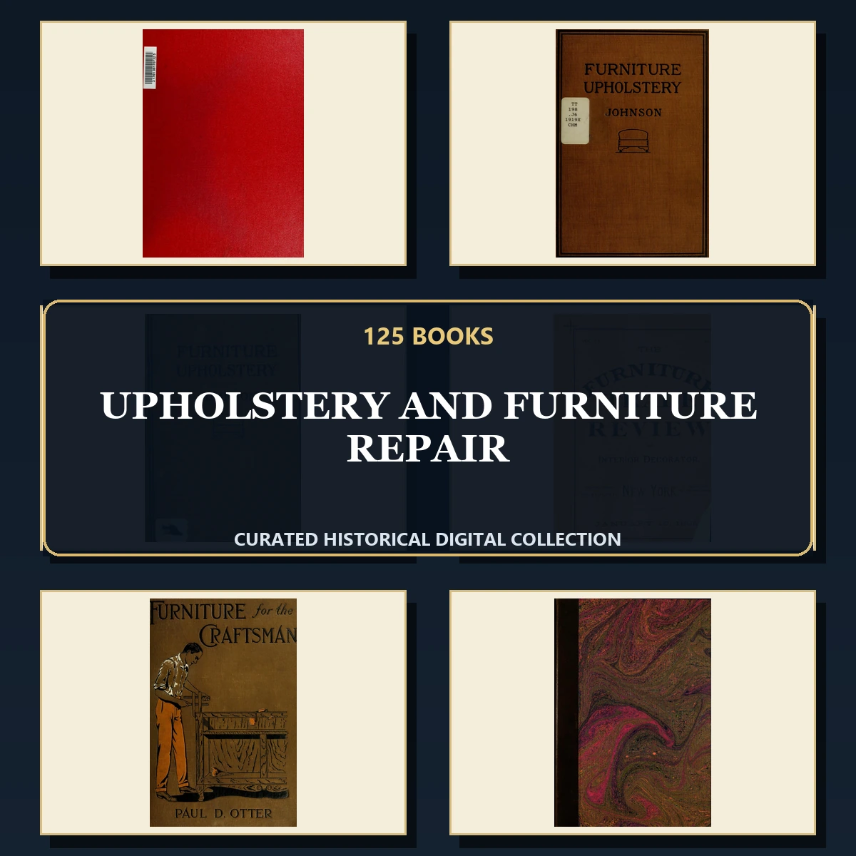 125 Upholstery and Furniture Repair PDF Books – Curated Historical Collection